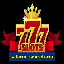 salario secretario de esportes